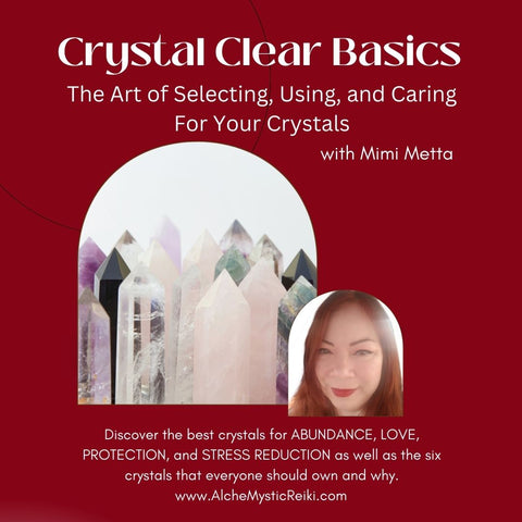 Crystal Clear Basics Class